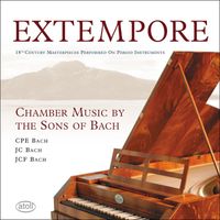 Extempore - Chamber Music by the Sons of Bach