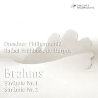 Dresdner Philharmonie - Brahms, J.: Symphonies Nos. 1 and 3 (Dresden Philharmonic / Burgos)