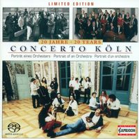 Concerto Köln - Concerto Koln (20 Years) - Portrait of an Orchestra