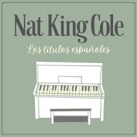 Nat King Cole - Los títulos españoles