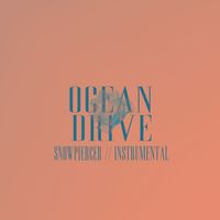 Ocean Drive - Snowpiercer (Instrumental)