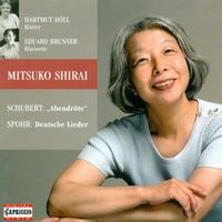 Mitsuko Shirai - Vocal Recital: Shirai, Mitsuko - Schubert, F. / Spohr, L.