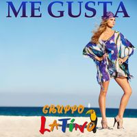 Gruppo Latino - Me Gusta