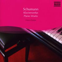 Ethella Chuprik - Schumann, R.: Works for Piano