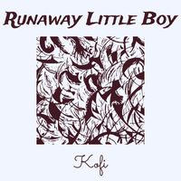 Kofi - Runaway Little Boy
