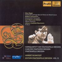 Herbert Blomstedt - Reger, M.: Variations and Fugue on a Theme of Mozart / Schumann: Conzertstuck for 4 Horns (Staatskapelle Dresden Edition, Vol. 12)