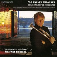 Ole Edvard Antonsen - Antonsen, Ole Edvard: Nordic Trumpet Concertos