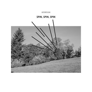 Motorpsycho - Spin, Spin, Spin