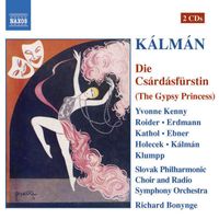 Richard Bonynge - Kalman: Csardasfurstin (Die) (The Gypsy Princess)
