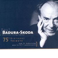 Paul Badura-Skoda - Badura-Skoda - 75Th Birthday Tribute (A Musical Biography)