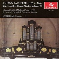 Joseph Payne - Pachelbel, J.: Organ Music (Complete), Vol. 10