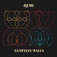 Reme - Egyptian Walls
