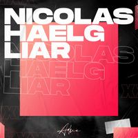 Nicolas Haelg - Liar