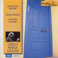 Carlo Maria Giulini - Busoni: 2 Studies On Doctor Faust / Franck: Psyche Et Eros / Dvorak: Symphony No. 8 (1958, 1971)