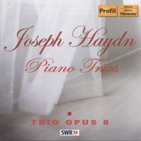 Opus 8 Trio - Haydn: Piano Trios Nos. 10, 25-27
