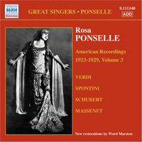 Rosa Ponselle - PONSELLE, Rosa: American Recordings, Vol. 3 (1923-1929)