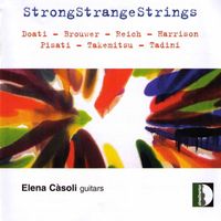 Elena Càsoli - StrongStrangeStrings