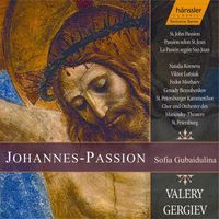 Valery Gergiev - Gubaidulina: St. John Passion