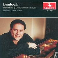 Michael Lewin - Gottschalk, L.M.: Piano Music