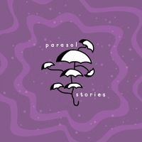 Parasol - Stories
