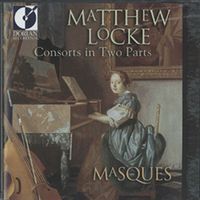 Masques - Locke, M.: Consorts in 2 Parts