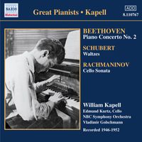 William Kapell - Beethoven: Piano Concerto No. 2 / Schubert: Waltzes and Dances (Kapell)(1946-1952)