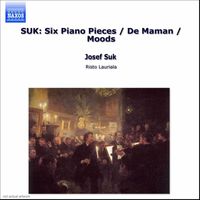 Risto Lauriala - Suk: Six Piano Pieces / De Maman / Moods
