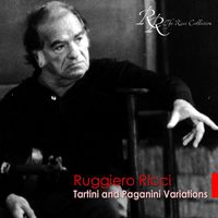Ruggiero Ricci - Tartini, G.: 50 Variations On A Theme by Corelli / Paganini, N.: 60 Variations On Barucaba (Solo Violin Variations)