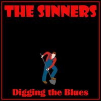 The Sinners - Digging the Blues