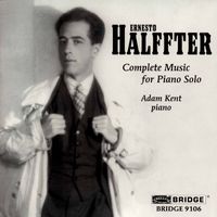 Adam Kent - Halffter: Complete Music for Piano Solo