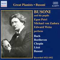 Ferruccio Busoni - Busoni And His Pupils (1922-1952)