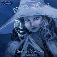 Luis Assing & Beto Ambard - Charlotte Sometimes (feat. Kristen Brutto)