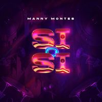 Manny Montes - Si o sí
