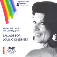 Miriam Klein - Klein, Miriam: Ballads for Loving Kindness