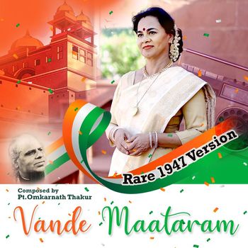Sangeeta Shankar - Vande Maataram (Rare 1947 Version)