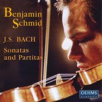 Benjamin Schmid - Bach: Violin Sonatas and Partitas