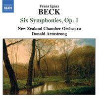 Donald Armstrong - Beck: 6 Symphonies, Op. 1