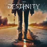 Destinity - Turbo Killer