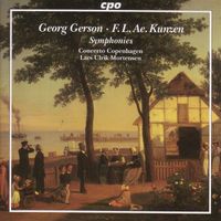 Concerto Copenhagen - Gerson: Overture in D Major / Symphony in E-Flat Major / Kunzen: Symphony in G Minor