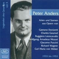 Peter Anders - Legenden Des Gesänges, Vol. 5: Peter Anders (1933-1953)
