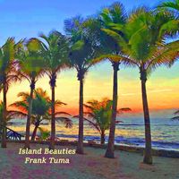 Frank Tuma - Island Beauties