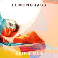 Lemongrass - Being One