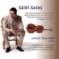 Jamie Walton - Saint-Saëns: Cello Concertos Nos. 1 and 2, Cello Sonata, Op. 32, & Le Cygne