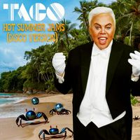 Taco - Hot Summer Jams (Disco Version)