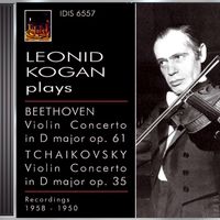 Leonid Kogan - Beethoven, L. Van: Violin Concerto, Op. 61 / Tchaikovsky, P.I.: Violin Concerto, Op. 35 (Kogan) (1950, 1958)