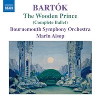 Bournemouth Symphony Orchestra, Marin Alsop - Bartók: The Wooden Prince, Op. 13
