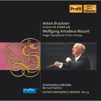 Staatskapelle Dresden - Bruckner, A.: Symphony No. 8 / Mozart, W.A.: Symphony No. 38, "Prague" (Staatskapelle Dresden Edition, Vol. 24)