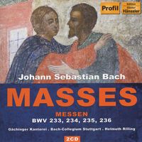 Gächinger Kantorei - Bach, J. S.: Masses Bwv 233, 234, 235, 236