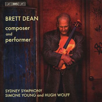 Brett Dean - Dean, B.: Viola Concerto / 12 Angry Men / Intimate Decisions / Komarov's Fall