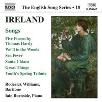 Roderick Williams - Ireland: 5 Poems / We'Ll To the Woods No More / Sea Fever / Santa Chiara (English Song, Vol. 18)
